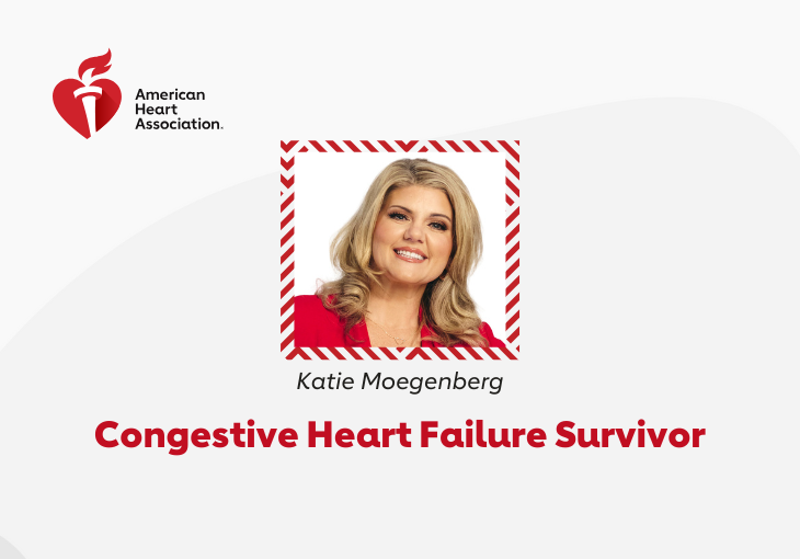 Katie Moegenberg. Congestive heart failure survivor