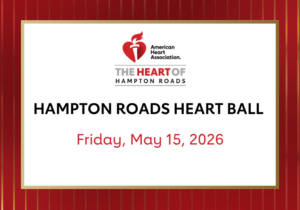 Hampton Roads Heart Ball Friday, May 15, 2026