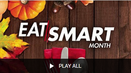 Eat Smart Month Video Series