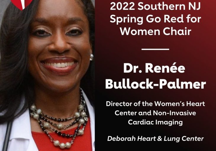 Southern NJ – Dr. Renée Bullock-Palmer has been named the 2022 Spring Go Red for Women Chair