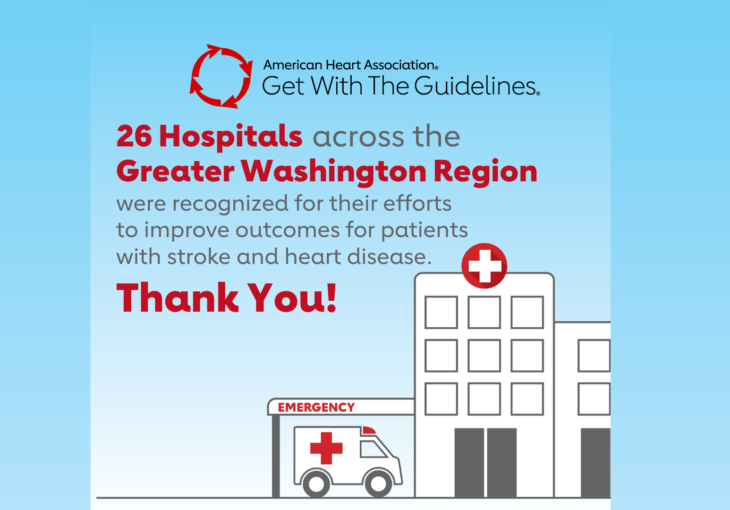 26 hospitals in the Greater Washington Region recognized for efforts to improve outcomes for Americans with heart disease and stroke