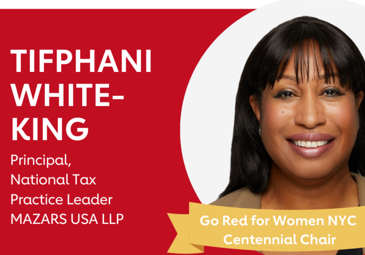 American Heart Association Welcomes 2024 New York City Go Red for Women® Centennial Chair Tifphani White-King of Mazars